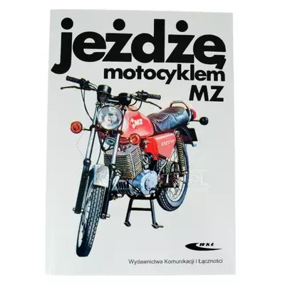 Könyv "JEŻDŻĘ MOTOCYKLEM MZ "